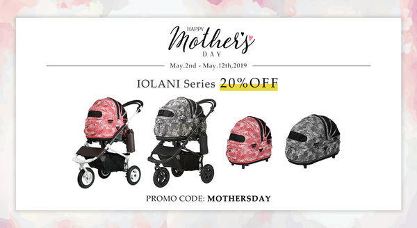 Mother's Day Sale! IOLANI Series 20%Off May.2nd-12th!